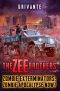 [Zombie Exterminators 04] • The Zee Brothers · Zombie Apocalypse Now?